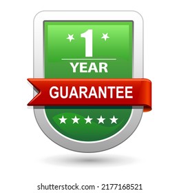 Guarantee 1 year satisfaction label. Vector illustration. Green guarantee badge with red banner.