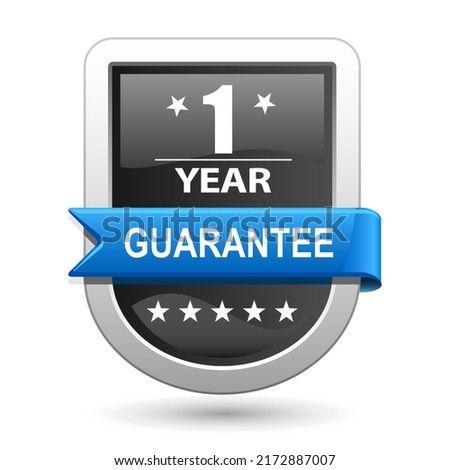 Guarantee 1 year satisfaction label. Vector illustration. Black guarantee badge.