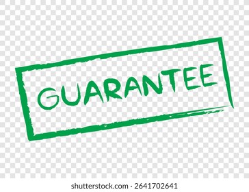 guarantee word stamp in green square frame on transparency background