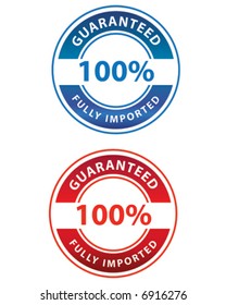 Guaranteed 100% Fully Imported Stamp