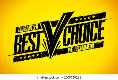 Guaranteed best choice rubber stamp vector imprint
