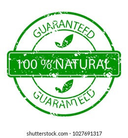 Guaranteed natural stamp rubber green. Vector organic and natiral rubber seal guarantee illustration