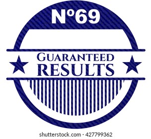 Guaranteed results emblem with jean texture