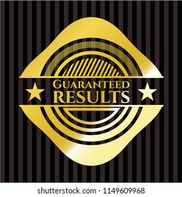 Guaranteed results golden badge or emblem