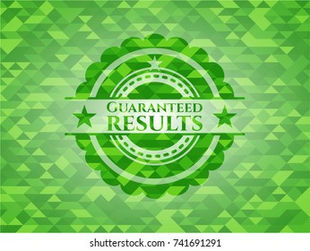 Guaranteed results realistic green emblem. Mosaic background