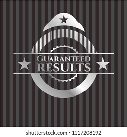 Guaranteed results silvery badge