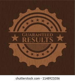 Guaranteed results wooden emblem. Retro