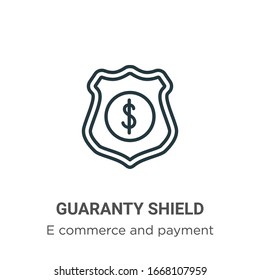 Guaranty shield outline vector icon. Thin line black guaranty shield icon, flat vector simple element illustration from editable e commerce and payment concept isolated stroke on white background