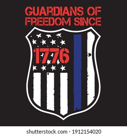 guardians of freedom since 1776  . t-shirt design. can you make any change this design.