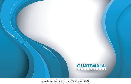 Fondo de Guatemala con la forma azul ondulada 3d a la derecha y a la izquierda en un fondo blanco. Buena Plantilla para la campaña del Día Nacional de Guatemala