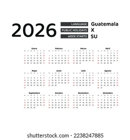 Guatemala calendar 2026. Week starts from Sunday. Vector graphic design. Spanish language..