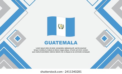 Guatemala Flag Abstract Background Design Template. Guatemala Independence Day Banner Wallpaper Vector Illustration. Guatemala Background