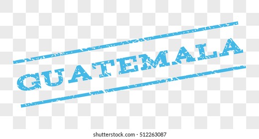 Guatemala watermark stamp. Text caption between parallel lines with grunge design style. Rubber seal stamp with dust texture. Vector light blue color ink imprint on a chess transparent background.
