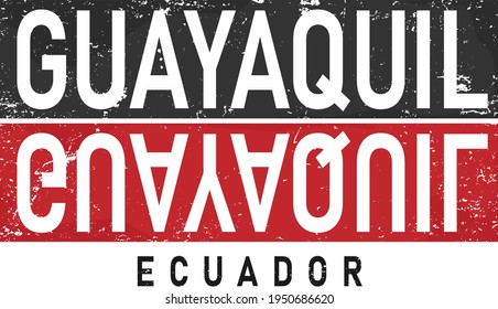 guayaquil, text design. Vector Typography poster. Usable as background.