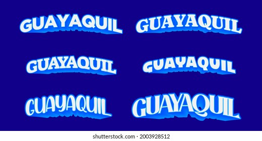 Guayaquil written in letters of colors similar to the flag of the city, white and light blue, raised letters simulating a 3D effect, name of a city in Ecuador.