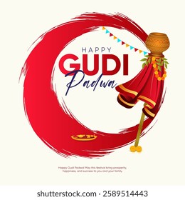 A  Gudi Padwa celebration with a vibrant red brushstroke a sacred Gudi with a silk cloth and copper pot and heartfelt wishes for joy and new beginnings