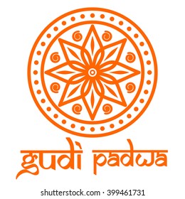 Gudi Padwa Festival celebrated by Maharashtrians. Mandala, rangoli and lettering. Vector illustration for Gudi Padwa Indian lunar New Year