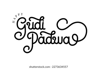 "Gudi Padwa" Happy Gudi Padwa wishes in Calligraphy. "Gudi Padwa" is festival celebrated in Maharashtra India. English Calligraphy. Gudi Padwa greetings
