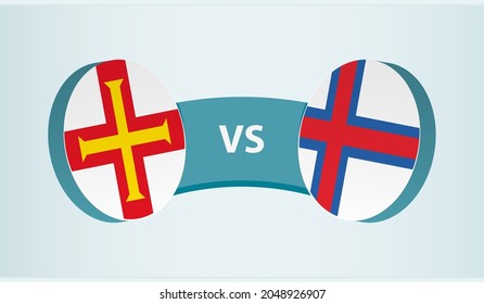 Guernsey versus Faroe Islands, team sports competition concept. Round flag of countries.