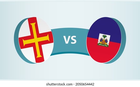 Guernsey versus Haiti, team sports competition concept. Round flag of countries.