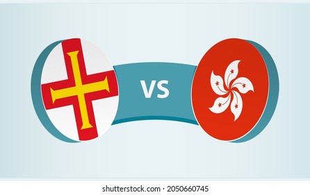 Guernsey versus Hong Kong, team sports competition concept. Round flag of countries.