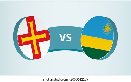 Guernsey versus Rwanda, team sports competition concept. Round flag of countries.