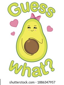 Guess what? Pregnancy announcement print design. Smiling avocado pointing at round belly. Pink hearts. Pregnant woman. Surprise. Expecting a baby