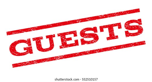 Guests watermark stamp. Text caption between parallel lines with grunge design style. Rubber seal stamp with dust texture. Vector red color ink imprint on a white background.