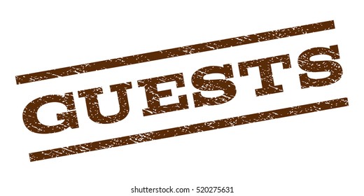 Guests watermark stamp. Text tag between parallel lines with grunge design style. Rubber seal stamp with dust texture. Vector brown color ink imprint on a white background.