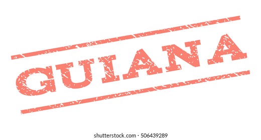 Guiana watermark stamp. Text tag between parallel lines with grunge design style. Rubber seal stamp with unclean texture. Vector salmon color ink imprint on a white background.
