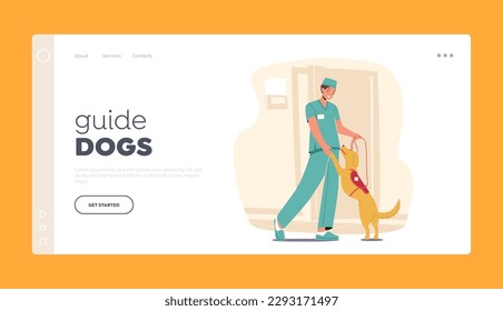Guide Dogs Landing Page Template. Doctor Male Character Playfully Engages With Guide Dog, Providing Necessary Guidance To Ensure The Dog's Effectiveness As Support Animal. Cartoon Vector Illustration