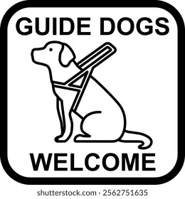 The guide dogs welcome sign