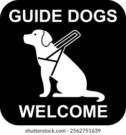 The guide dogs welcome sign