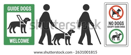 Guide dogs welcome signs. Vector illustration of blind man with guide dog. Service animals and guide dogs allowed and welcome labels and sticker templates.