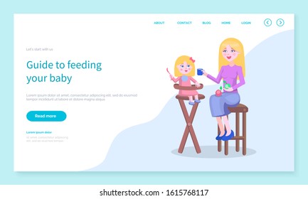 Guide to feed your baby. Mother giving small daughter sitting on chair food. Mommy and kiddo eating meal given by mom. Care for children. Website or webpage template, landing page vector in flat