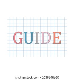 guide word written on checkered paper sheet- vector illustration