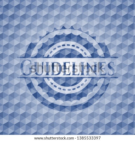 Guidelines blue badge with geometric pattern. Vector Illustration. Detailed.