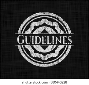 Guidelines chalk emblem written on a blackboard