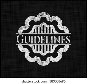 Guidelines chalk emblem written on a blackboard