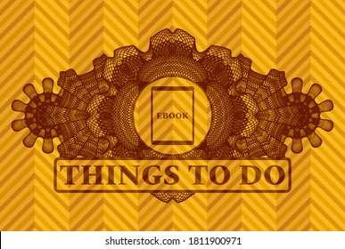 Guilloche decoration Ebook icon and things to do text abstract orange color realistic badge. Geometric fancy background. Intense illustration. 