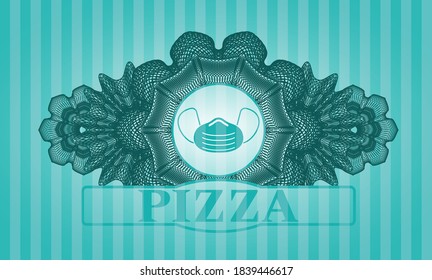 Guilloche decoration Face mask icon and pizza text Turquoise color realistic badge. Bars chic background. Intense illustration. 