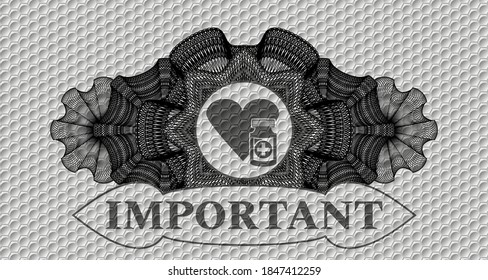 Guilloche decoration heart medicines icon and Important text grey hexagon pattern realistic emblem. Trendy background. Vector illustration. 