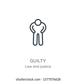Guilty icon. Thin linear guilty outline icon isolated on white background from law and justice collection. Line vector sign, symbol for web and mobile