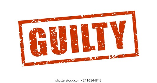 Guilty Sign Word Text Rubber Stamp Grunge Effect Vector Illustration