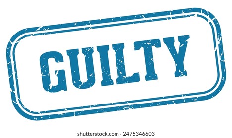 guilty stamp. guilty rectangular stamp isolated on white background