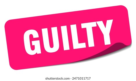 guilty sticker. guilty rectangular label isolated on white background