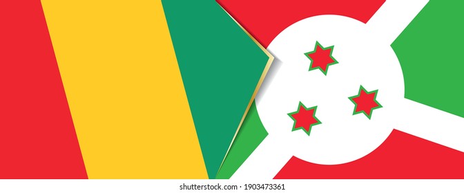 Guinea and Burundi flags, two vector flags symbol of relationship or confrontation.