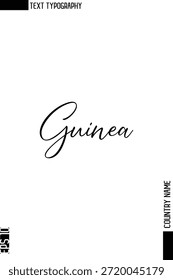 Guinea - Country Name Stylische Kursive Typografie Text Vektor Design 