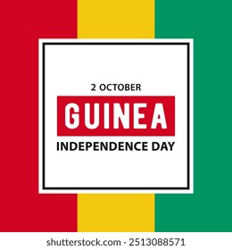 Día de la Independencia de Guinea, Ilustración vectorial plana para tarjeta de felicitación, cartel o Anuncio. Texto Día de la Independencia de Guinea, 2 de octubre sobre el fondo de la bandera de Guinea.