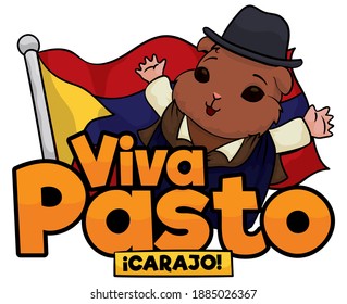 Guinea pig wearing traditional Pastuso attire over flag of Pasto City, welcoming at you during the carnival with traditional expression, meaning 'Hurrah Pasto, Carajo!' (texts written in Spanish).